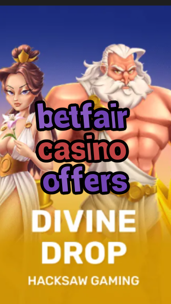 betfair casino offers-fqqjrm9vrme7zzjgfjql.com